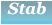 Stab Stab