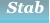 Stab Stab