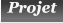 Projet Projet