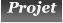 Projet Projet